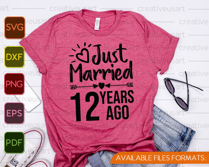 Just Married 12 Years Ago SVG PNG Cutting Printable Files Just Married 12 Years Ago SVG PNG Cutting Printable Files