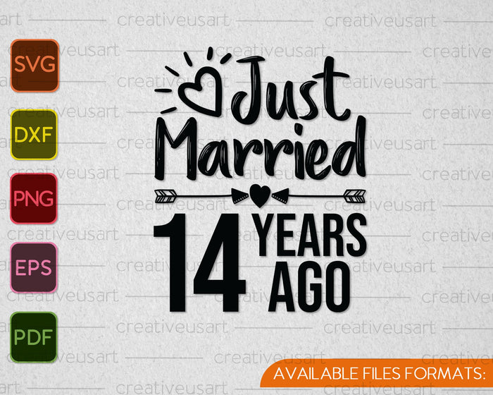 Just Married 14 Years Ago SVG PNG Cutting Printable Files Just Married 14 Years Ago SVG PNG Cutting Printable Files