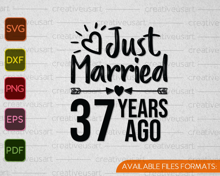 Just Married 37 Years Ago SVG PNG Cutting Printable Files Just Married 37 Years Ago SVG PNG Cutting Printable Files