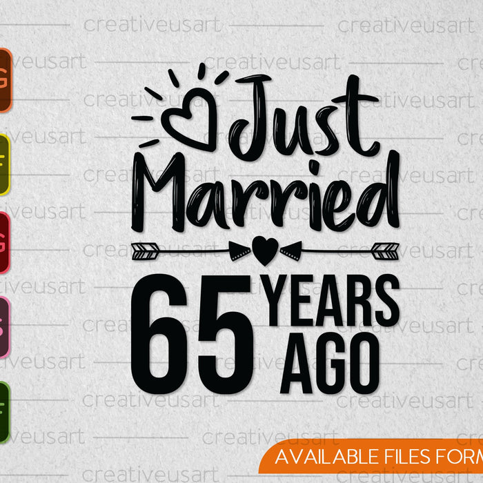 Just Married 65 Years Ago SVG PNG Cutting Printable Files Just Married 65 Years Ago SVG PNG Cutting Printable Files