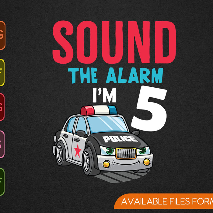 Kids Birthday Boy 5 Years Old Police Car SVG PNG Cutting Printable Files Kids Birthday Boy 5 Years Old Police Car SVG PNG Cutting Printable Files