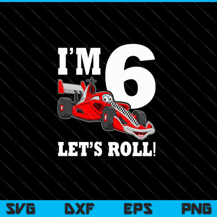Kids Race Car 6th Birthday Boy Racing Car Driver SVG PNG Cutting Printable Files Kids Race Car 6th Birthday Boy Racing Car Driver SVG PNG Cutting Printable Files