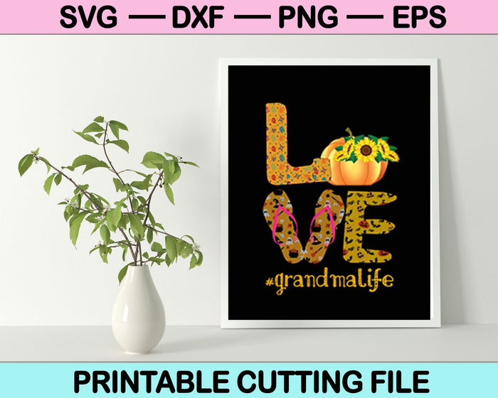 Love Grandma Life Halloween Pumpkin SVG PNG Cutting Printable Files Love Grandma Life Halloween Pumpkin SVG PNG Cutting Printable Files