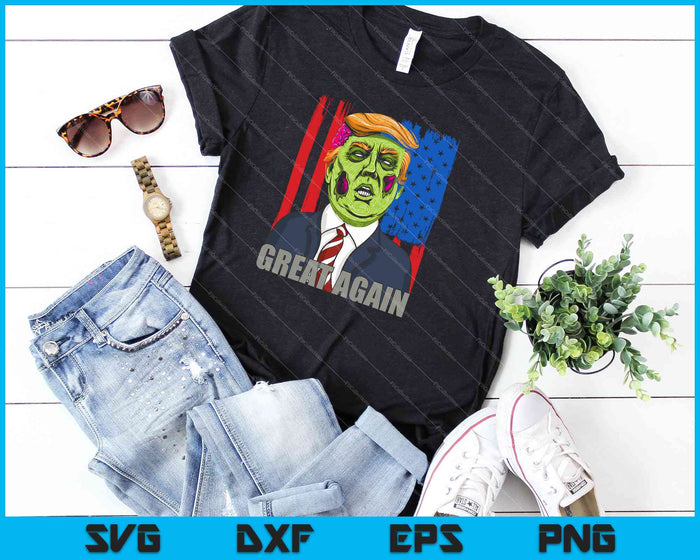 Make Zombies Great Again SVG PNG Cutting Printable Files Make Zombies Great Again SVG PNG Cutting Printable Files