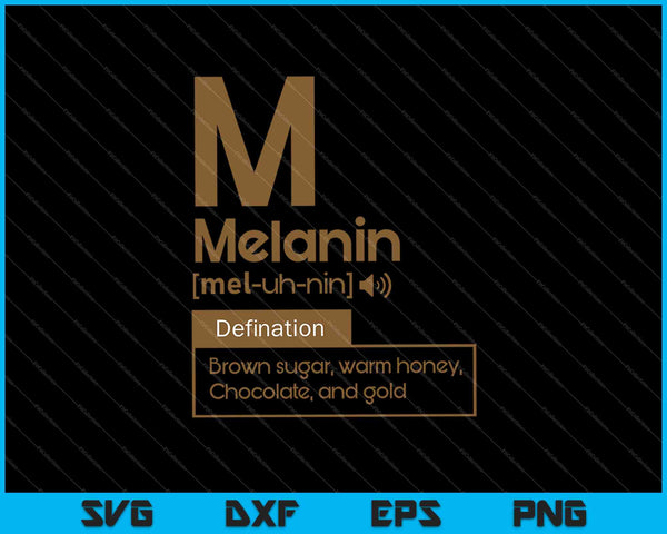 Melanin Brown Sugar Warm Honey Chocolate And Gold SVG PNG Cutting Printable Files