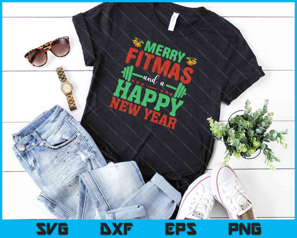 Merry Fitmas and a Happy New Year SVG PNG Cutting Printable Files