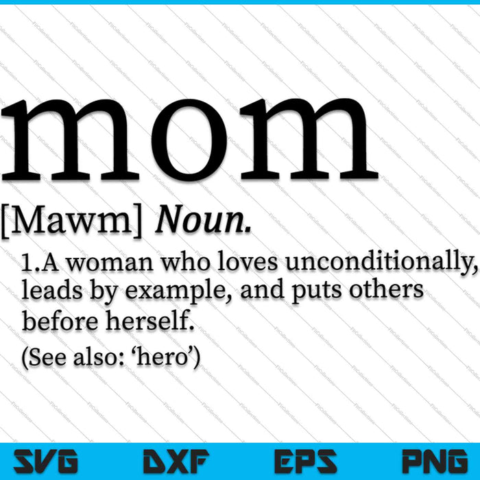 Moeder definitie SVG PNG snijden afdrukbare bestanden Moeder definitie SVG PNG snijden afdrukbare bestanden