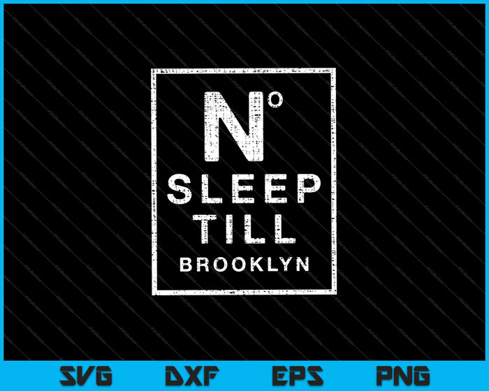 No Sleep Till Brooklyn SVG PNG Cutting Printable Files No Sleep Till Brooklyn SVG PNG Cutting Printable Files