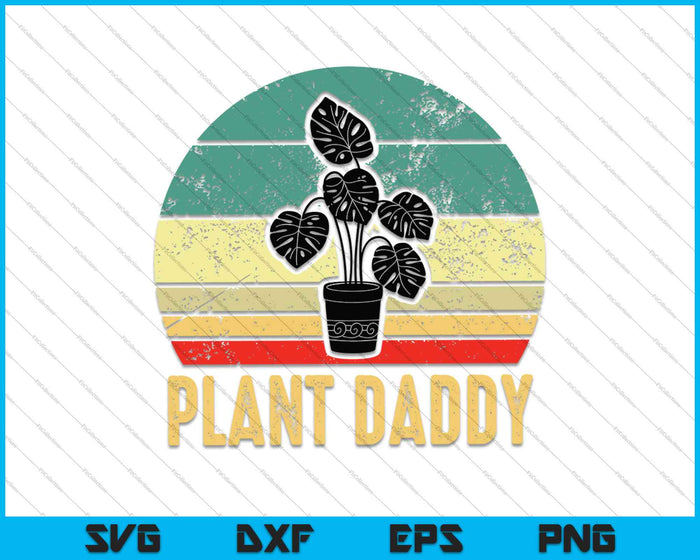 Plant Daddy Funny Gardening Houseplants Landscaping Gardener SVG PNG Cutting Printable Files Plant Daddy Funny Gardening Houseplants Landscaping Gardener SVG PNG Cutting Printable Files