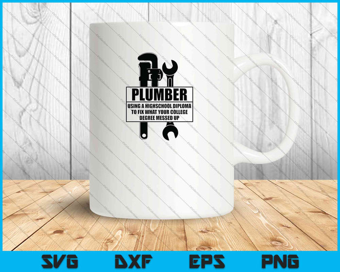 Plumber Craftsman Pipe Fitter Funny Saying Plumbing SVG PNG Cutting Printable Files Plumber Craftsman Pipe Fitter Funny Saying Plumbing SVG PNG Cutting Printable Files