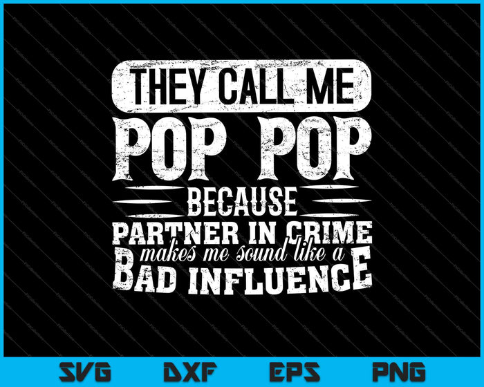 Pop Pop papa SVG PNG snijden afdrukbare bestanden  Pop Pop papa SVG PNG snijden afdrukbare bestanden