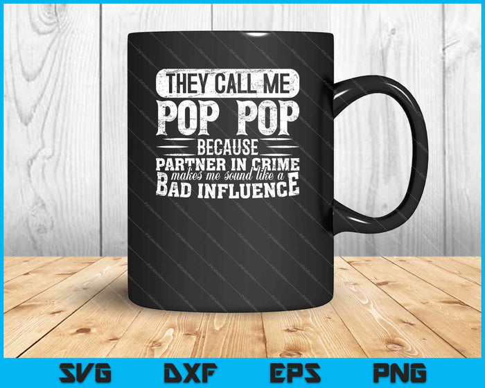 Pop Pop papa SVG PNG snijden afdrukbare bestanden  Pop Pop papa SVG PNG snijden afdrukbare bestanden
