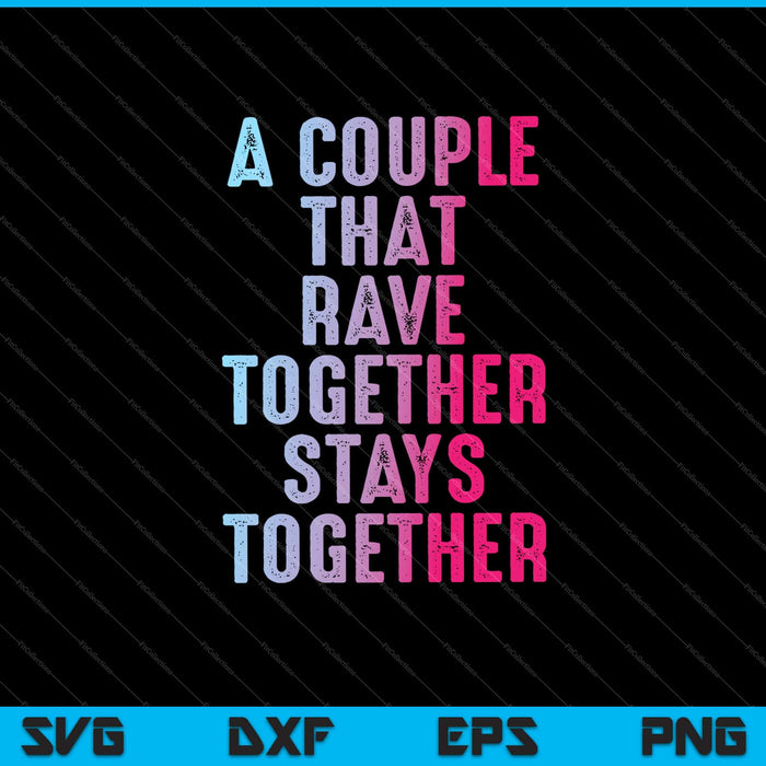Couple Matching EDM Dance Music Festival Trippy Svg Cutting Printable Files Couple Matching EDM Dance Music Festival Trippy Svg Cutting Printable Files