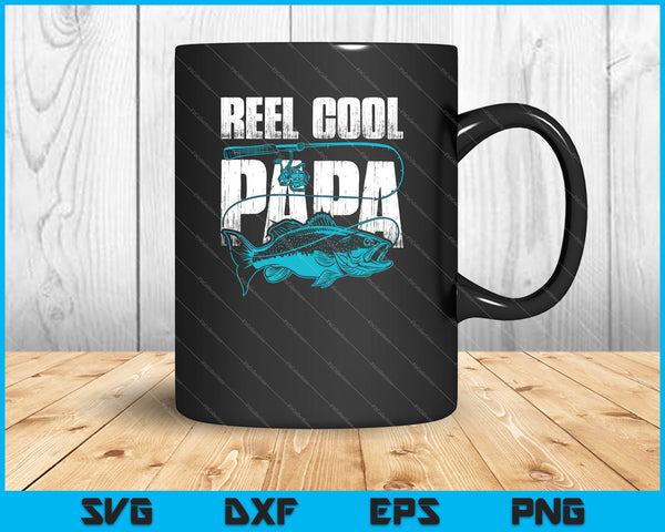 Reel Cool Papa Fathers Day SVG PNG Cutting Printable Files
