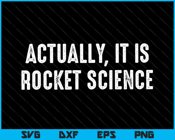 Rocket Science SVG PNG Cutting Printable Files
