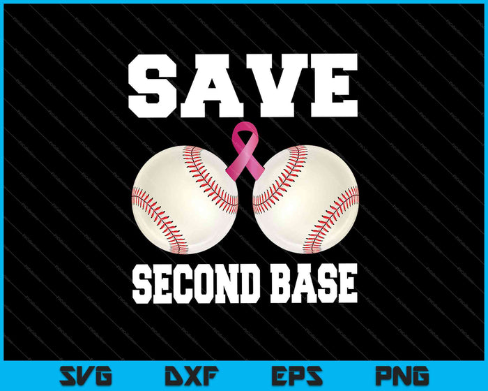 Save The Second Base Breast Cancer Survivor SVG PNG Cutting Printable Files Save The Second Base Breast Cancer Survivor SVG PNG Cutting Printable Files
