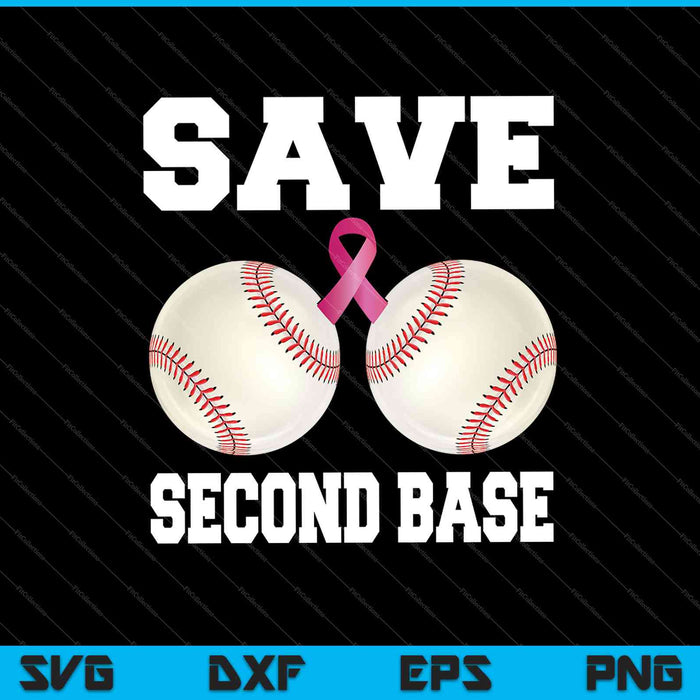 Save The Second Base Breast Cancer Survivor SVG PNG Cutting Printable Files Save The Second Base Breast Cancer Survivor SVG PNG Cutting Printable Files