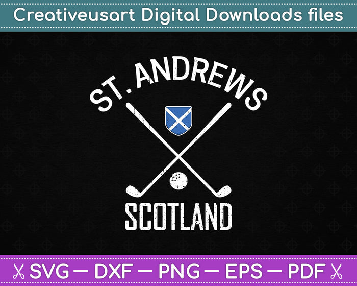 St. Andrews Scotland Golf SVG PNG Cutting Printable Files St. Andrews Scotland Golf SVG PNG Cutting Printable Files