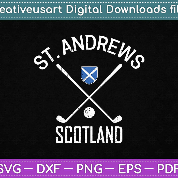 St. Andrews Scotland Golf SVG PNG Cutting Printable Files St. Andrews Scotland Golf SVG PNG Cutting Printable Files