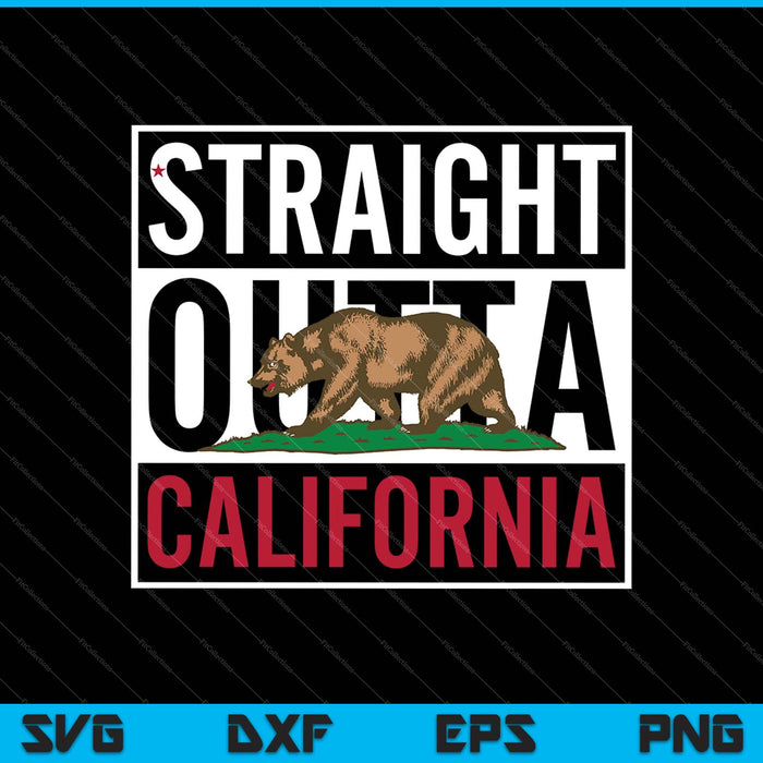 Straight Outta California SVG PNG Cutting Printable Files