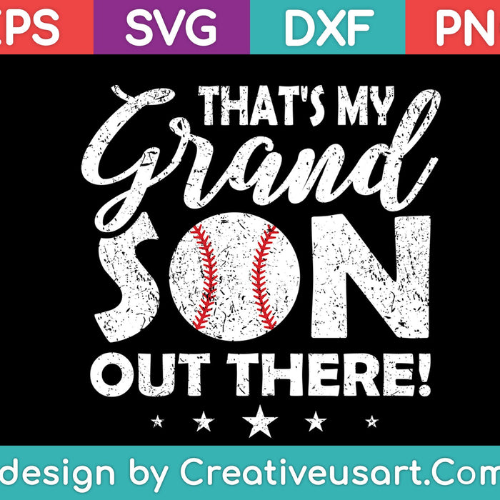 That's My Grandson Out There! SVG PNG Cutting Printable Files That's My Grandson Out There! SVG PNG Cutting Printable Files
