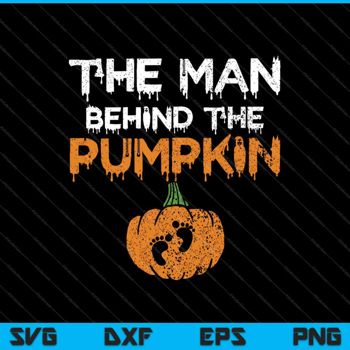 The Man Behind The Pumpkin SVG PNG Cutting Printable Files The Man Behind The Pumpkin SVG PNG Cutting Printable Files
