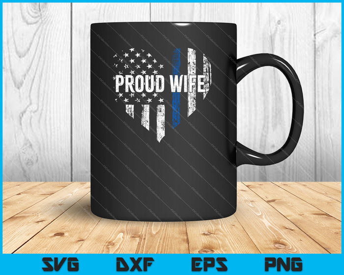 Thin Blue Line Police Police Officer Wife SVG PNG Cutting Printable Files Thin Blue Line Police Police Officer Wife SVG PNG Cutting Printable Files