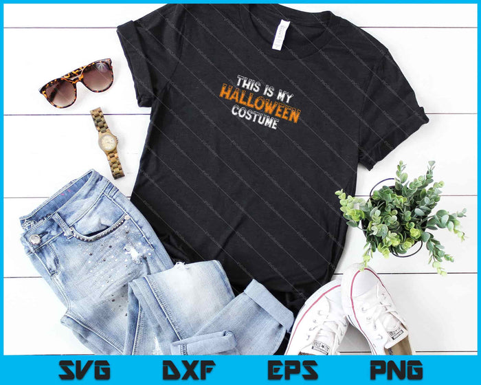 This Is My Halloween Costume SVG PNG Cutting Printable Files This Is My Halloween Costume SVG PNG Cutting Printable Files