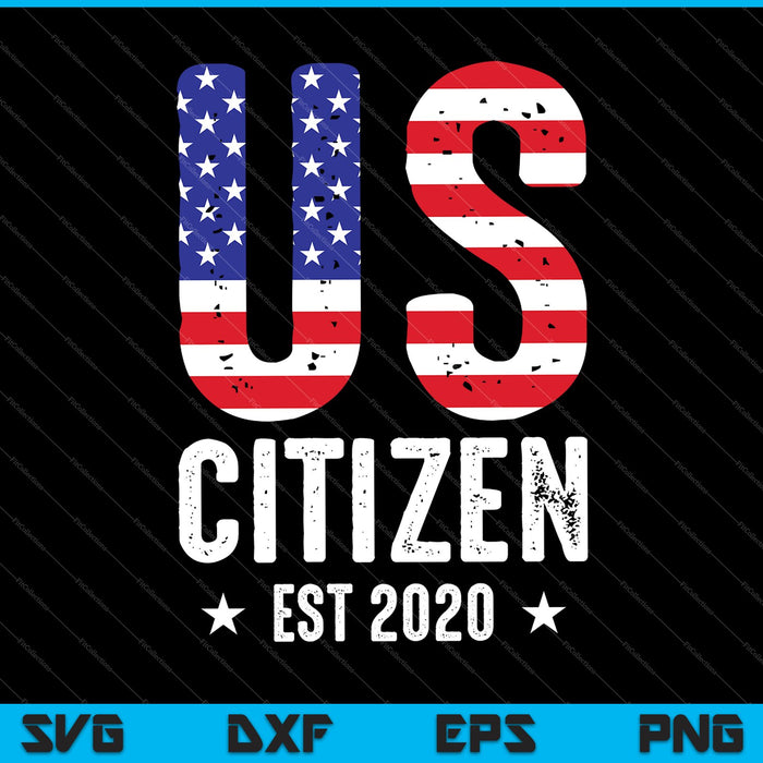 Ciudadano estadounidense 2020 Bandera estadounidense Orgulloso ciudadanía estadounidense SVG PNG Cortar archivos imprimibles Ciudadano estadounidense 2020 Bandera estadounidense Orgulloso ciudadanía estadounidense SVG PNG Cortar archivos imprimibles