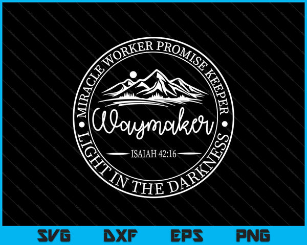 Waymaker SVG Cutting Printable Files