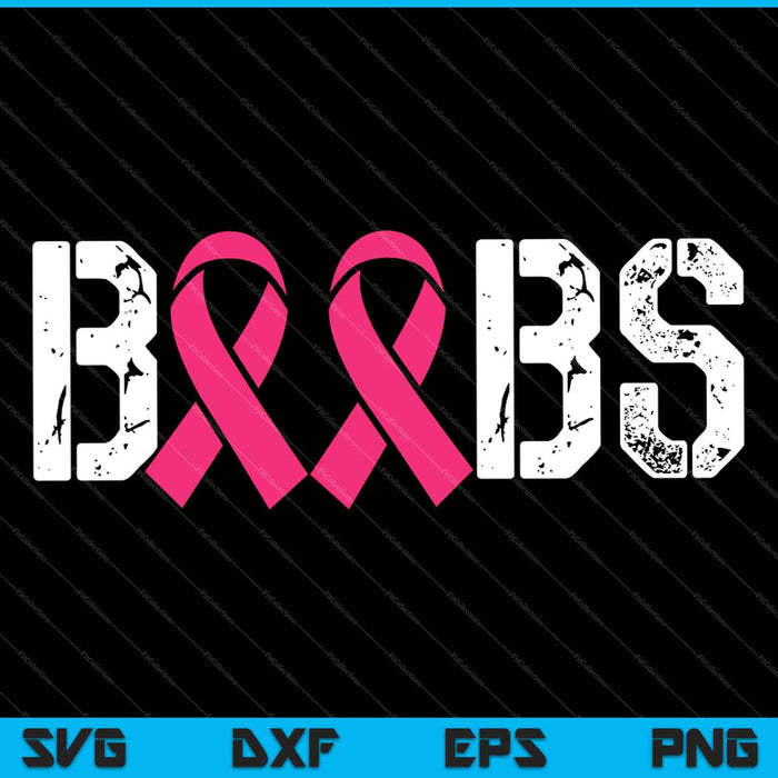 Boobs Pink Ribbon Funny Breast Cancer Awareness SVG PNG Cutting Printable Files