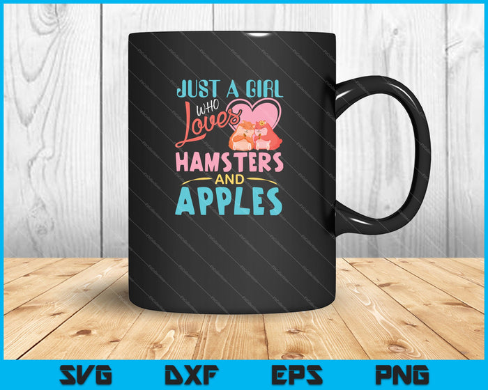 Just A Girl Who Loves Hamsters And Apples SVG PNG Cutting Printable Files Just A Girl Who Loves Hamsters And Apples SVG PNG Cutting Printable Files