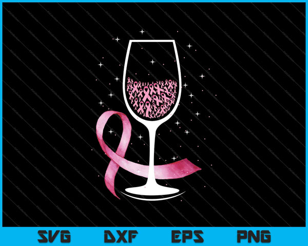 Wine Glass Pink Ribbon Cool Breast Cancer Awareness SVG PNG Cutting Printable Files