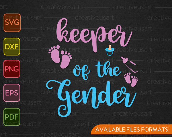 Womens Keeper of the Gender Reveal SVG PNG Cutting Printable Files