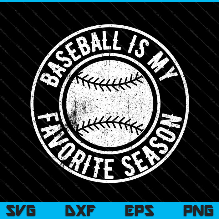 Baseball is My Favorite Season Cheer Fan SVG PNG Cutting Printable Files Baseball is My Favorite Season Cheer Fan SVG PNG Cutting Printable Files
