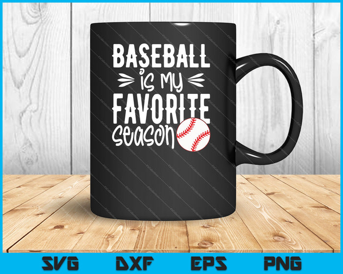 Honkbal is mijn favoriete seizoen SVG PNG snijden afdrukbare bestanden Honkbal is mijn favoriete seizoen SVG PNG snijden afdrukbare bestanden