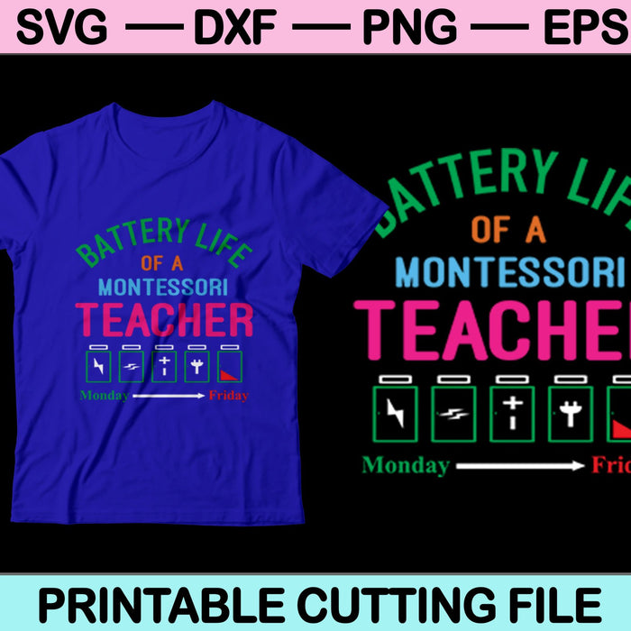 Battery Life of a Montessori Teacher Monday to Friday Christmas SVG PNG Cutting Printable Files for T-Shirt Battery Life of a Montessori Teacher Monday to Friday Christmas SVG PNG Cutting Printable Files for T-Shirt