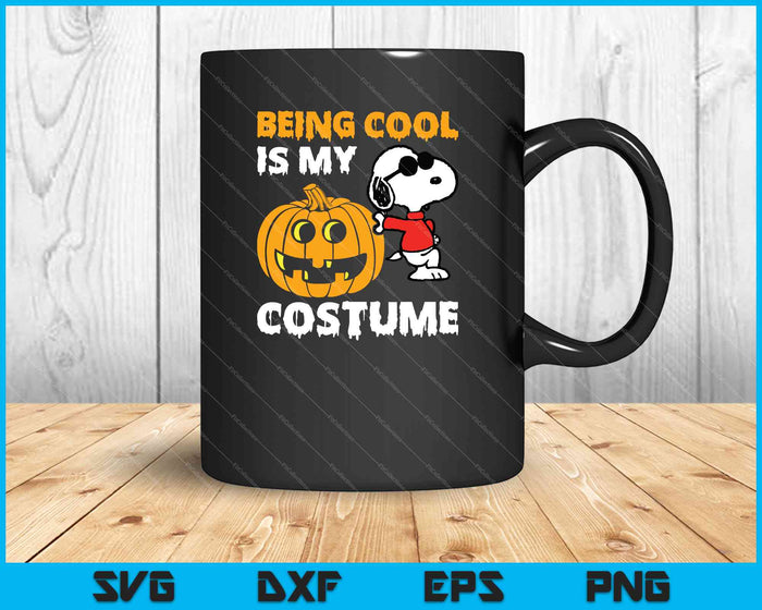 Cool zijn is mijn kostuum SVG PNG snijden afdrukbare bestanden Cool zijn is mijn kostuum SVG PNG snijden afdrukbare bestanden