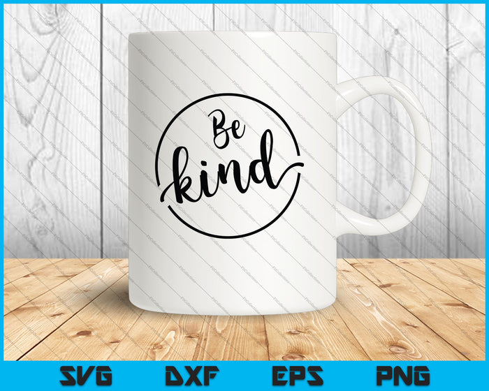 Be Kind Hand Lettered Silhouette Cameo SVG PNG Cutting Printable Files Be Kind Hand Lettered Silhouette Cameo SVG PNG Cutting Printable Files