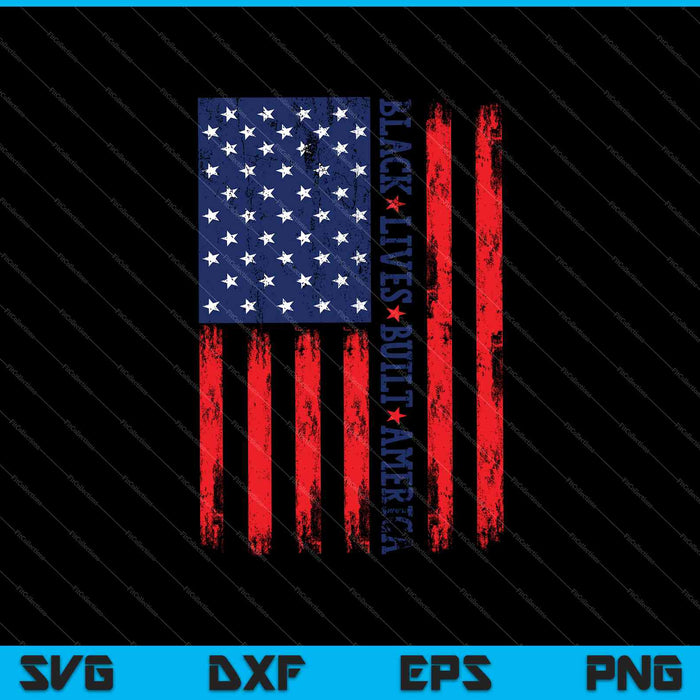 Black Lives Built America SVG PNG snijden afdrukbare bestanden Black Lives Built America SVG PNG snijden afdrukbare bestanden