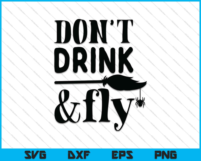 Drink niet & vlieg SVG PNG snijden afdrukbare bestanden Drink niet & vlieg SVG PNG snijden afdrukbare bestanden