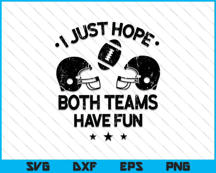 I Just Hope Both Teams Have Fun Baseball SVG PNG Cutting Files I Just Hope Both Teams Have Fun Baseball SVG PNG Cutting Files