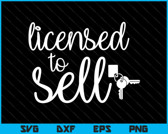 Licensed to Sell SVG PNG Cutting Printable Files Licensed to Sell SVG PNG Cutting Printable Files
