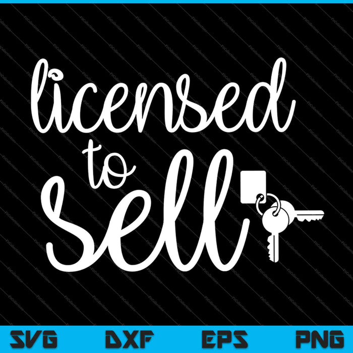 Licensed to Sell SVG PNG Cutting Printable Files Licensed to Sell SVG PNG Cutting Printable Files