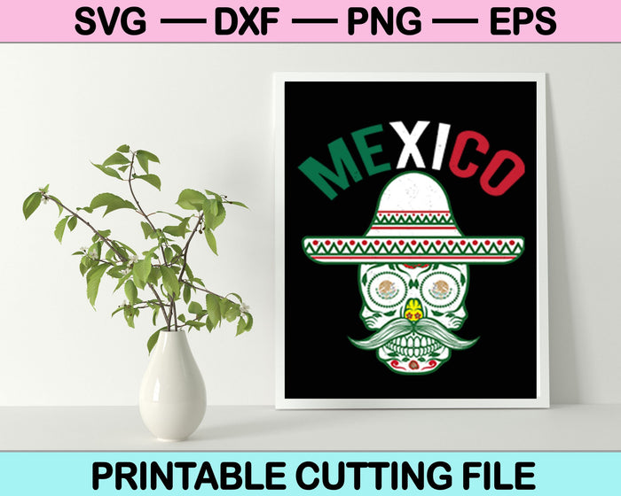 Mexico Halloween SVG PNG Cutting Printable Files Mexico Halloween SVG PNG Cutting Printable Files