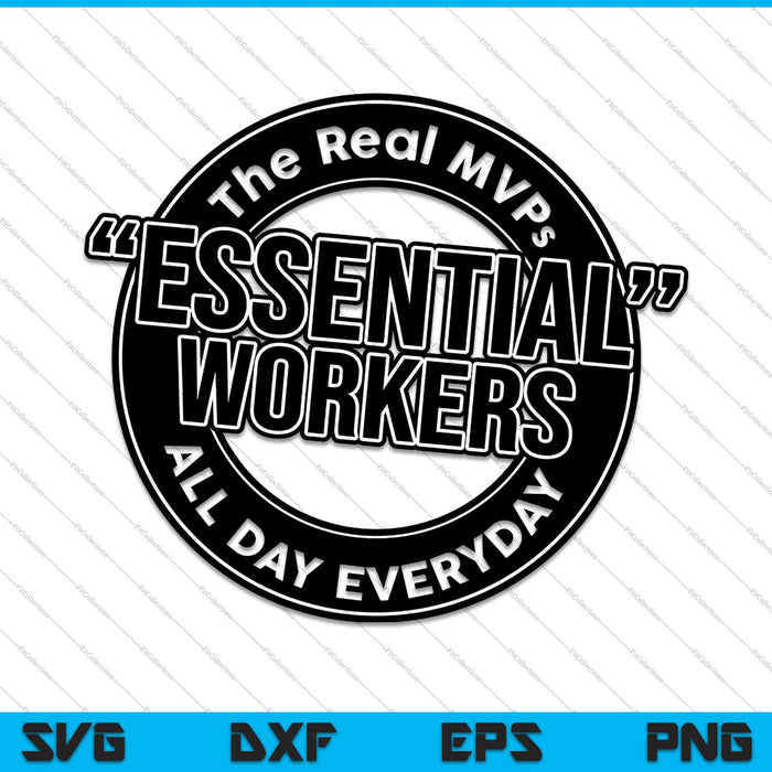 Essential Workers the Real MVP SVG PNG Cutting Printable Files Essential Workers the Real MVP SVG PNG Cutting Printable Files