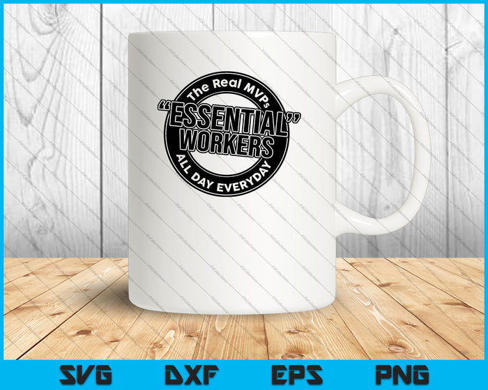 Essential Workers the Real MVP SVG PNG Cutting Printable Files Essential Workers the Real MVP SVG PNG Cutting Printable Files