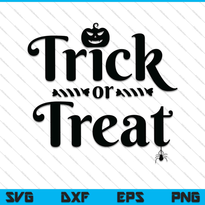 Trick or Treat SVG PNG snijden afdrukbare bestanden Trick or Treat SVG PNG snijden afdrukbare bestanden