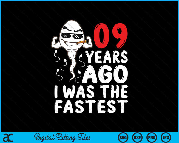 09 jaar geleden was ik de snelste 9e verjaardag SVG PNG digitale snijbestanden