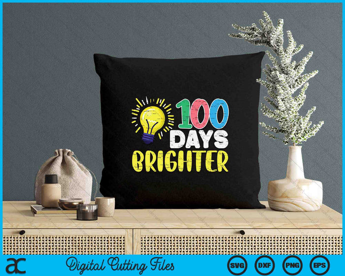 100 Days Brighter Light Bulb 100th Day School Smarter Kids SVG PNG Digital Printable Files